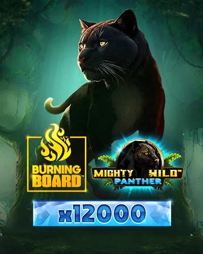Mighty Wild: Panther Diamond Burning Board | 21bit Casino